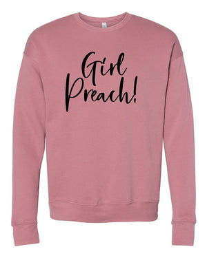 Girl Preach Bella Canvas Premium Sweatshirt