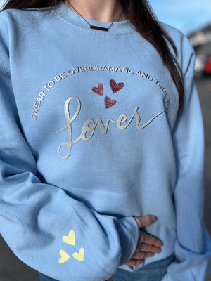True to My Lover Sweatshirt