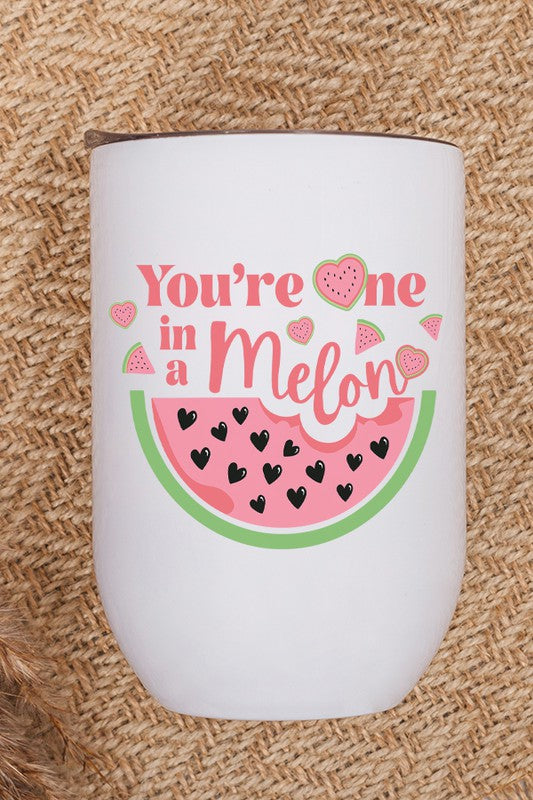 Valentine's Day You're One in a Melon Wine Cup