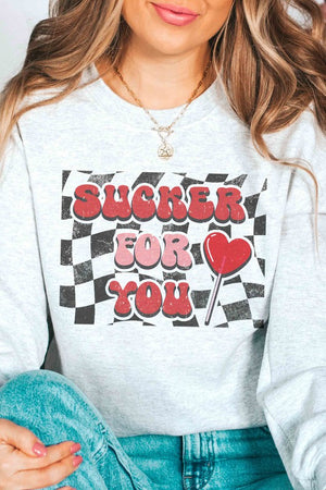 SUCKER FOR YOU Graphic Sweatshirt
