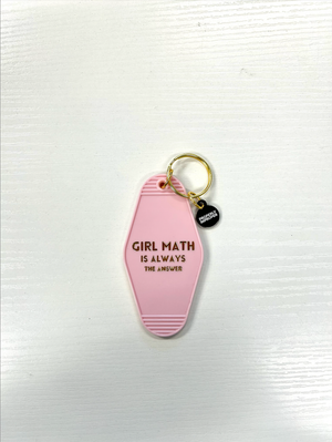 Girl Math Is Always The Answer - Hot Stamped Motel Keychain