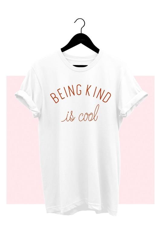 Being Kind Is Cool - Empower Her Tee